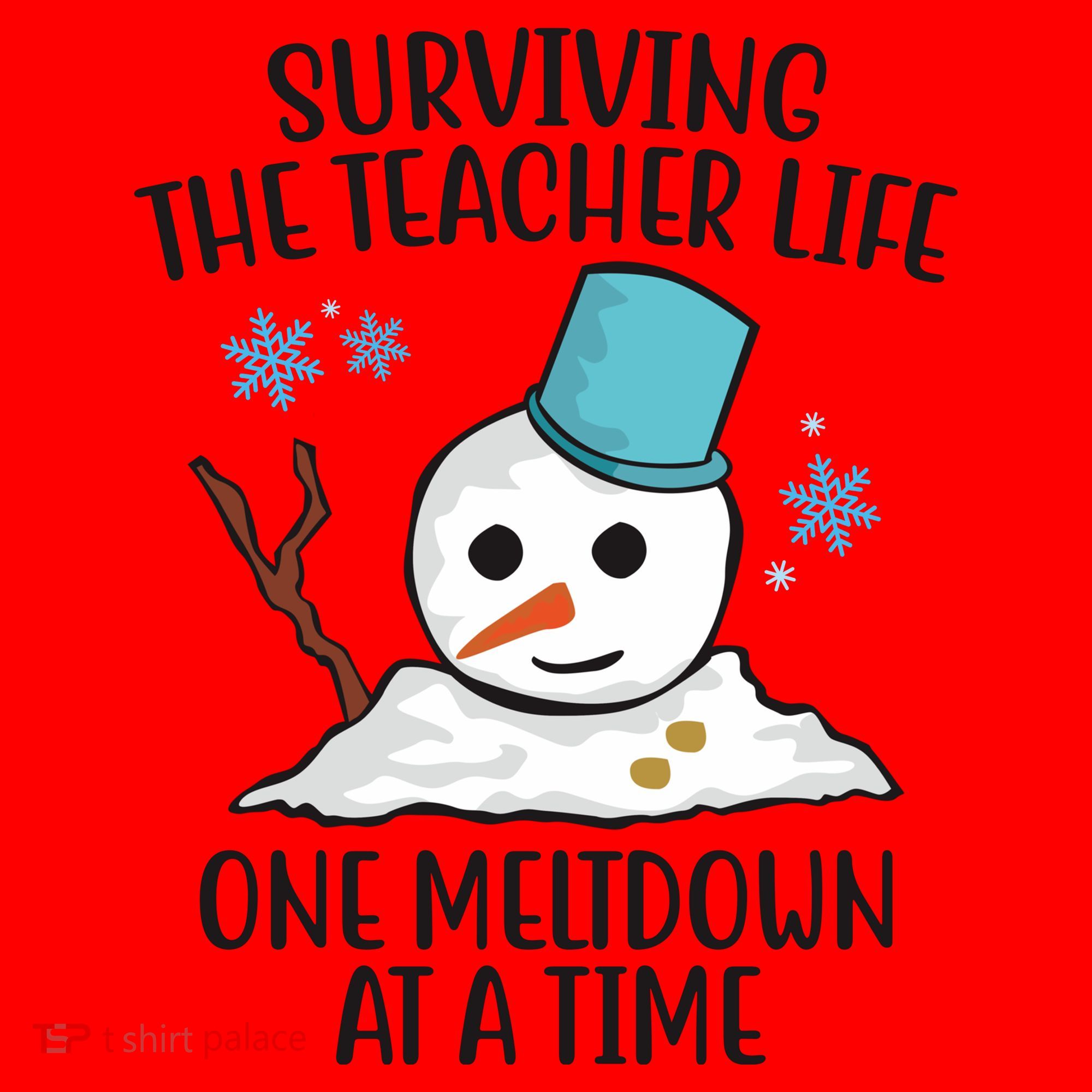 Surviving The Teacher Life One Meltdown At A Time Snowman Santa Hat