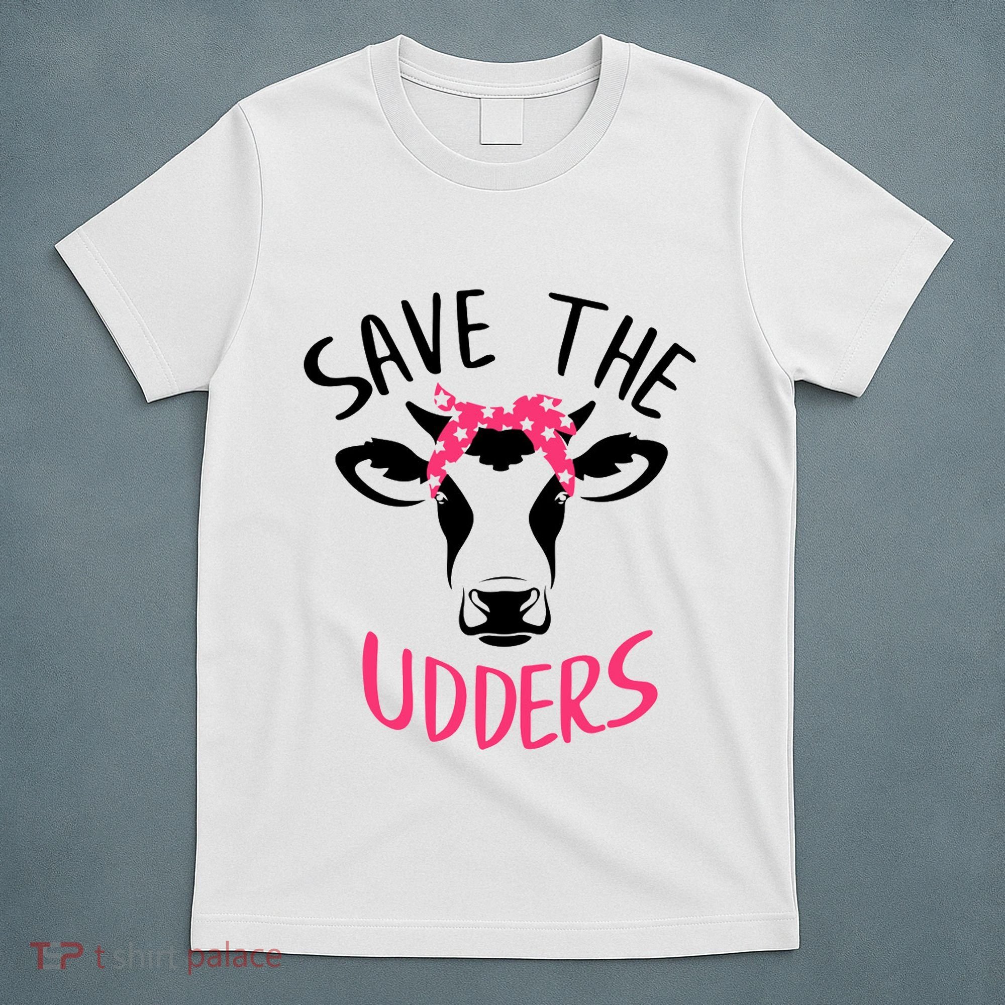 Save The Udders Breast Cancer Awareness Cow T-Shirt