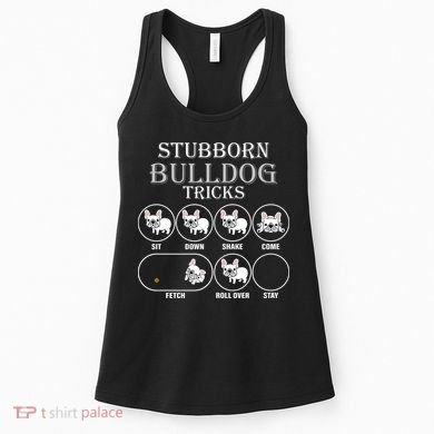 Stubborn Bulldog Tricks Women's Tank Top