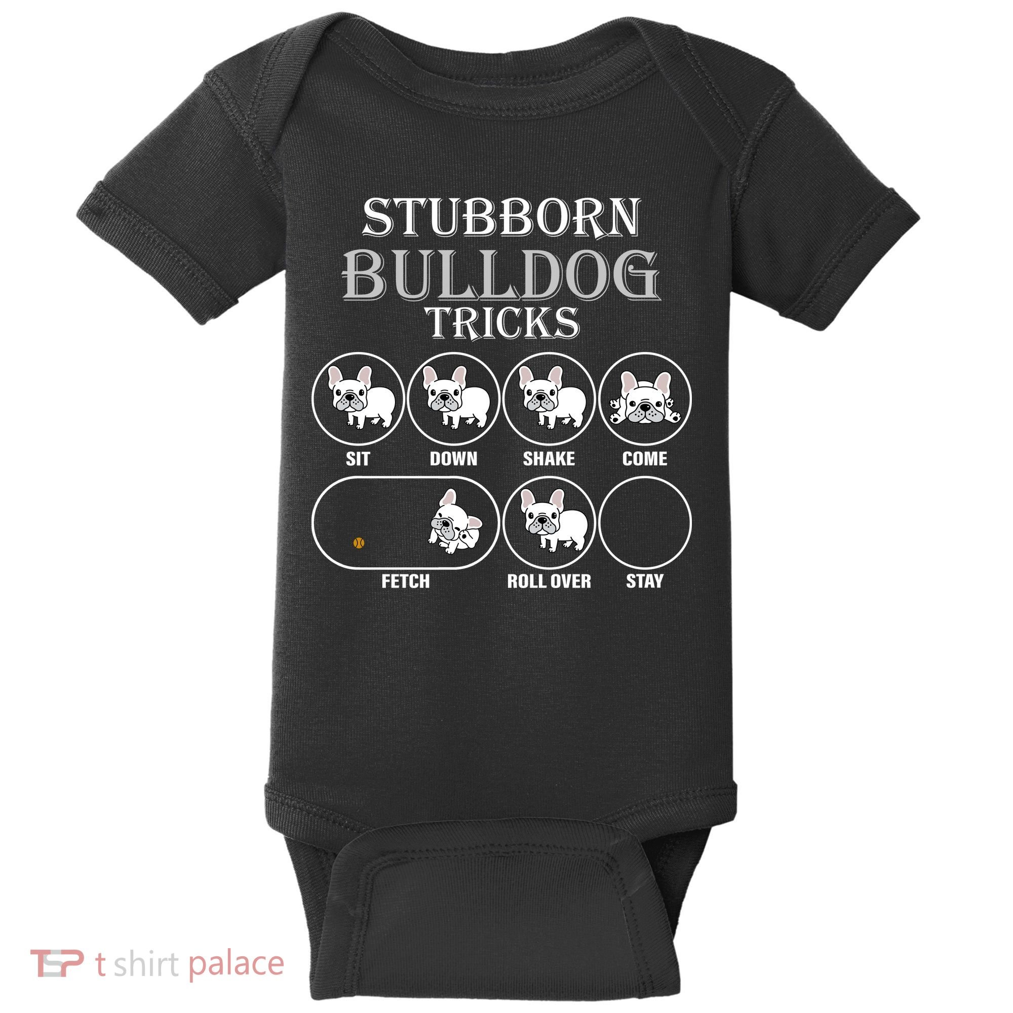 Stubborn Bulldog Tricks Baby Bodysuit