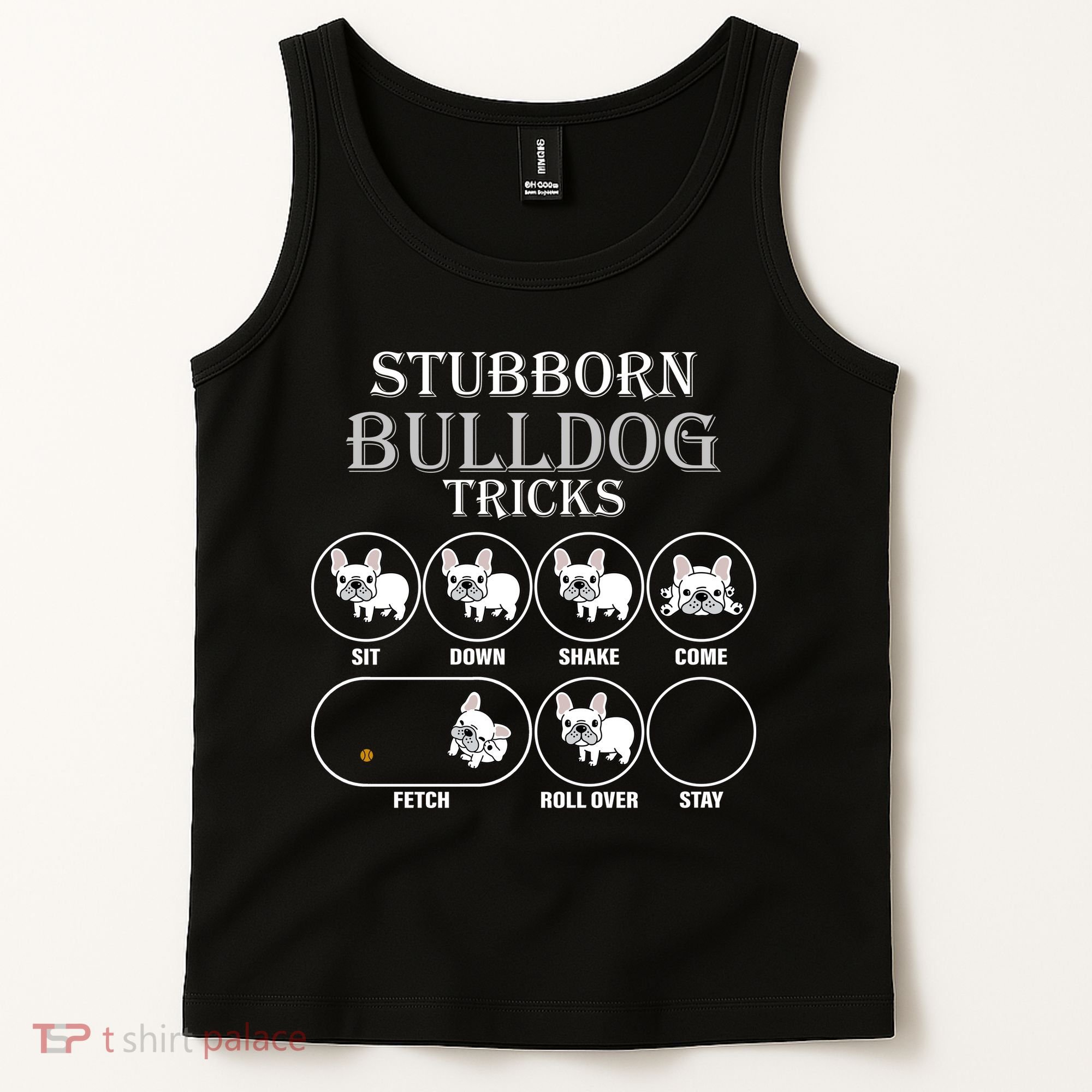 Stubborn Bulldog Tricks Tank Top