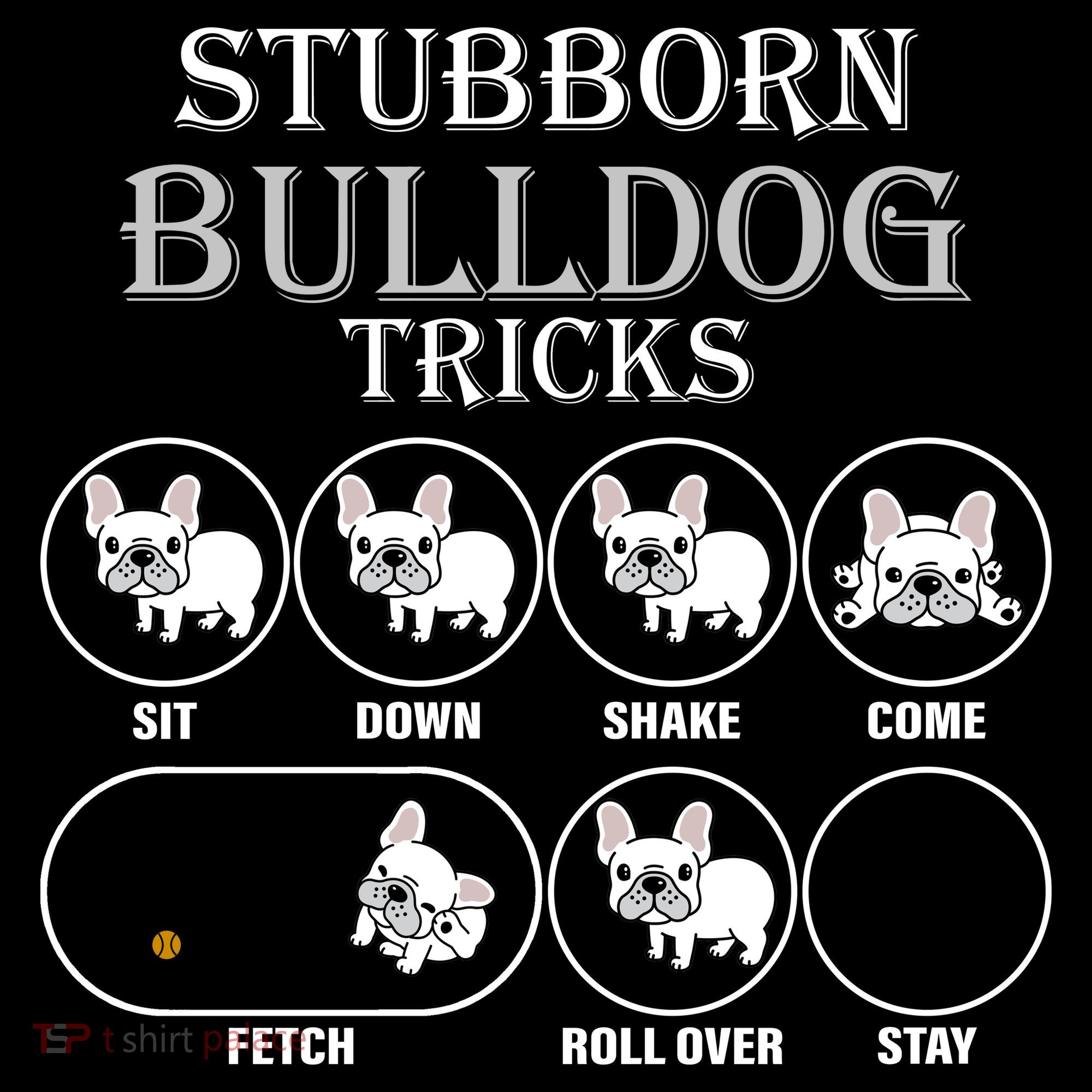 Stubborn Bulldog Tricks Kids T-Shirt