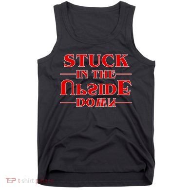 Stuck In The Upside Down Tank Top