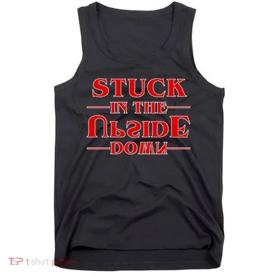 Stuck In The Upside Down Tank Top