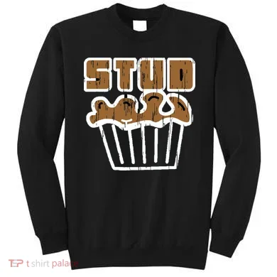 Stud Muffin Sweatshirt