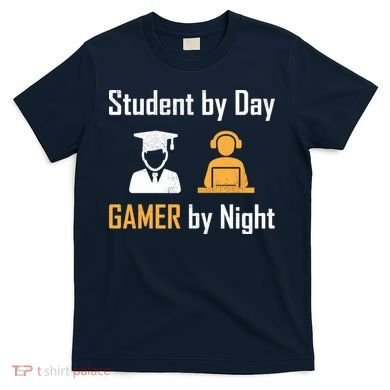Student By Day Gamer By Night T-Shirt