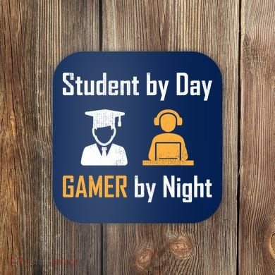 Student By Day Gamer By Night Coaster