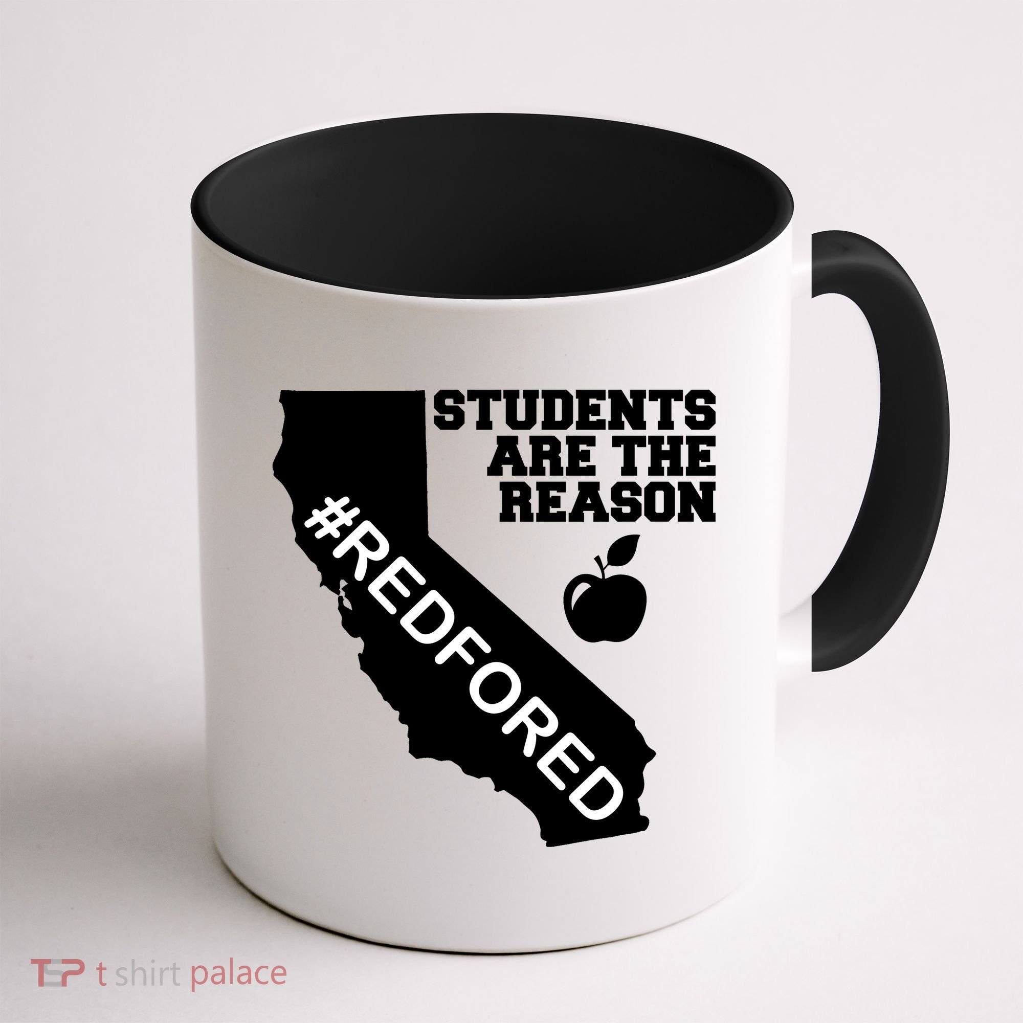 Students Are The Reason Red For Ed California Teacher Coffee Mug