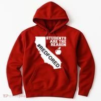 Students Are The Reason Red For Ed California Teacher Hoodie thumb 0