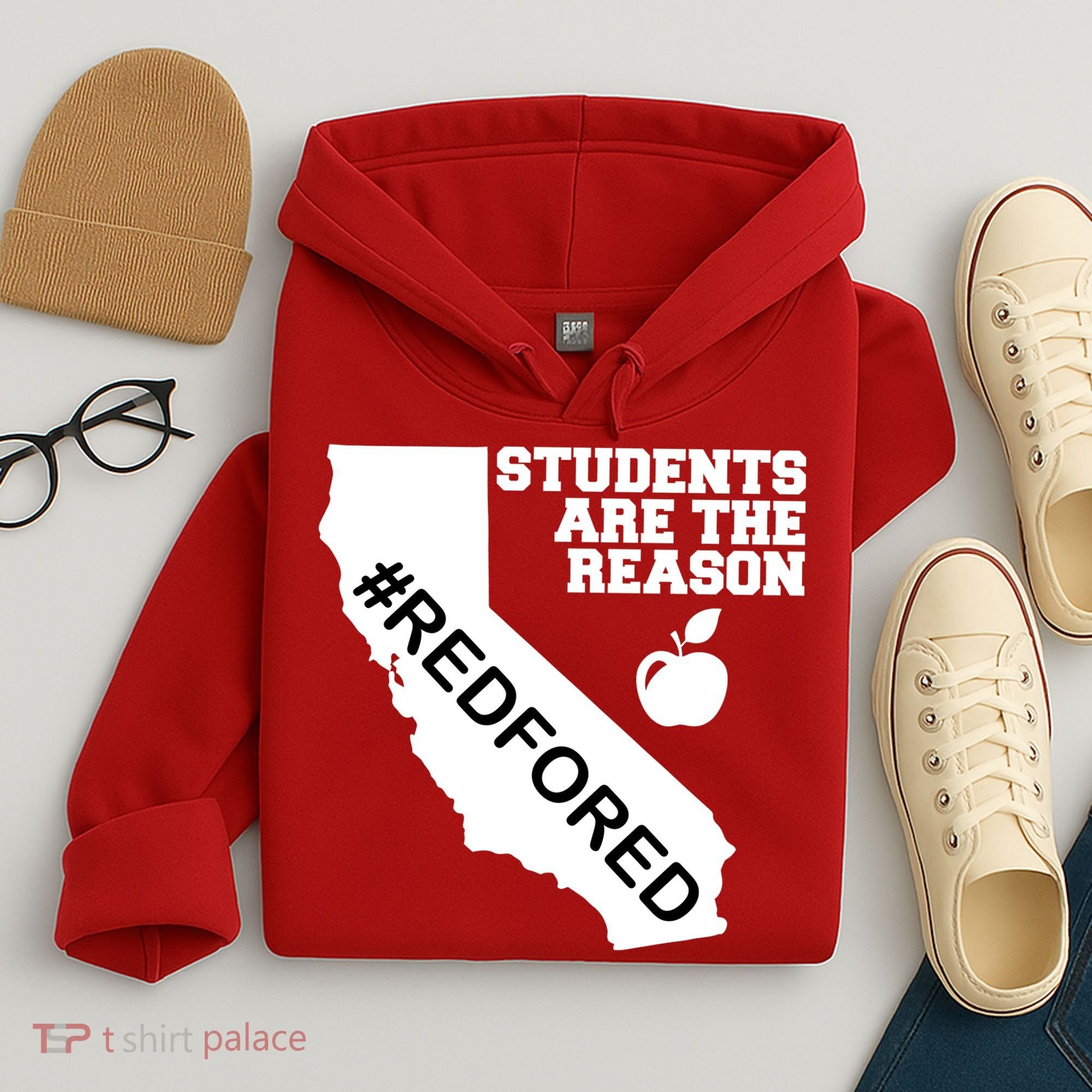 Students Are The Reason Red For Ed California Teacher Hoodie