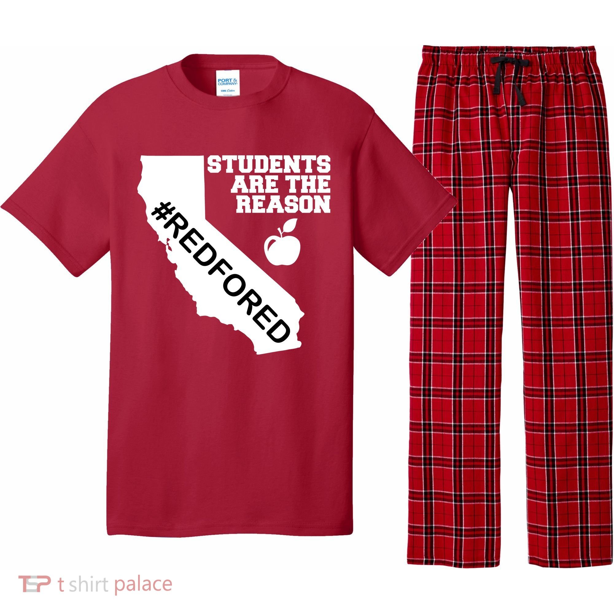 Students Are The Reason Red For Ed California Teacher Pajama Set