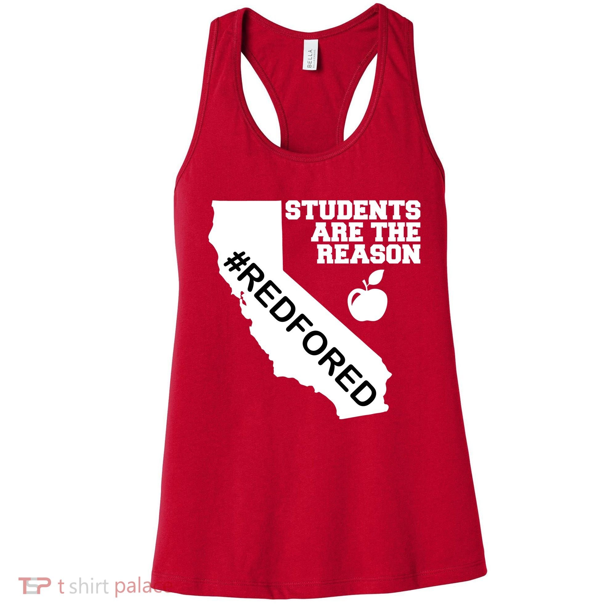 Students Are The Reason Red For Ed California Teacher Women's Tank Top