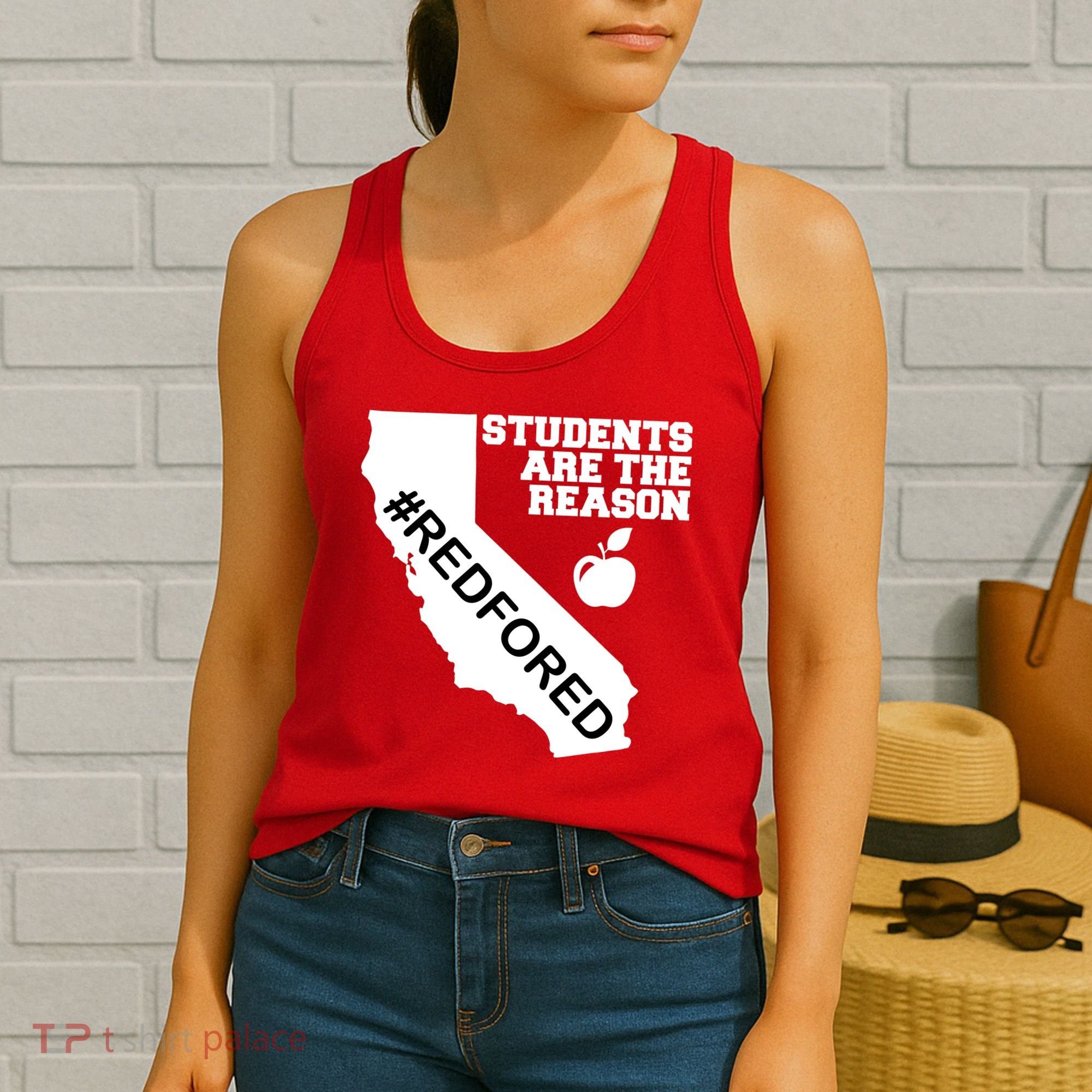 Students Are The Reason Red For Ed California Teacher Women's Tank Top