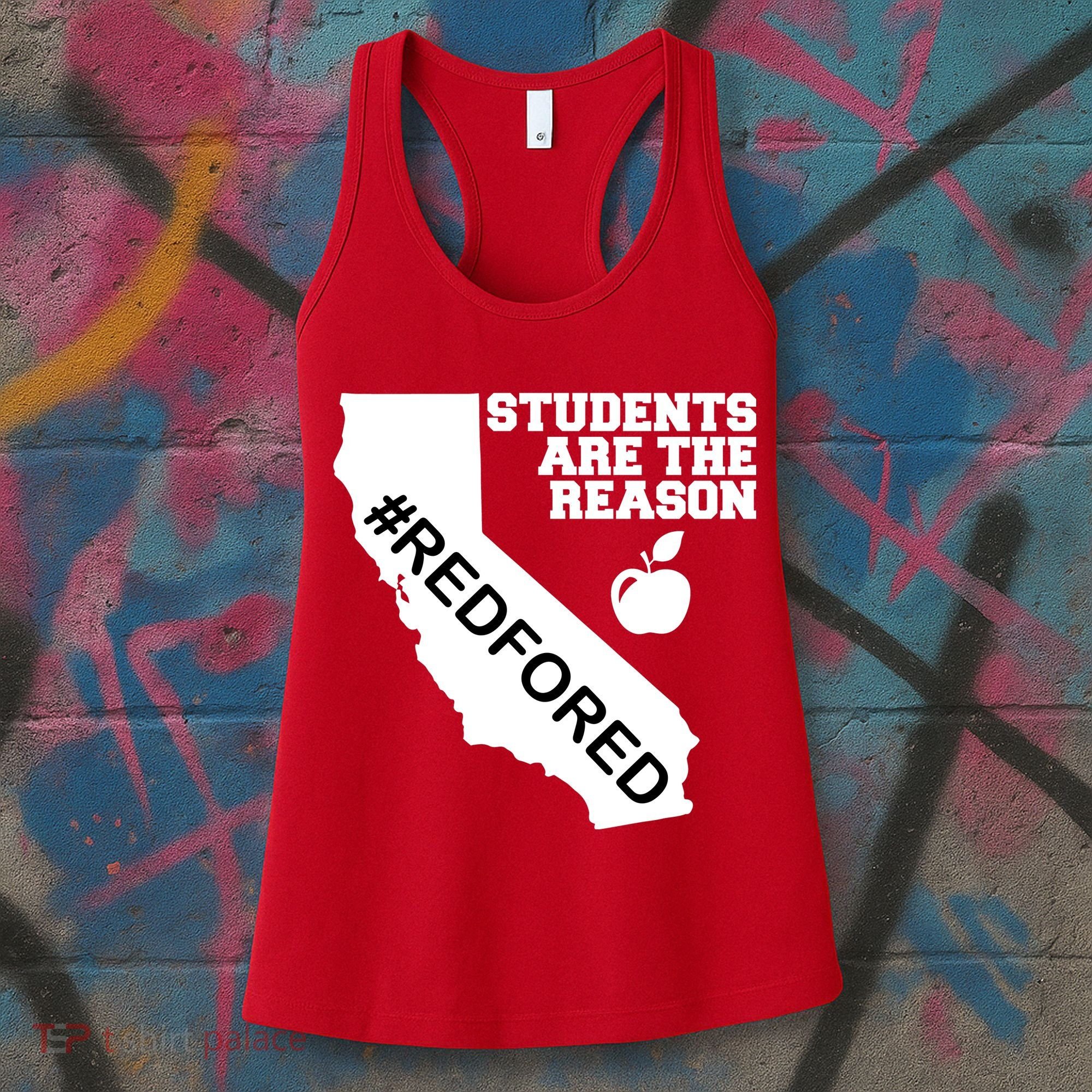 Students Are The Reason Red For Ed California Teacher Women's Tank Top