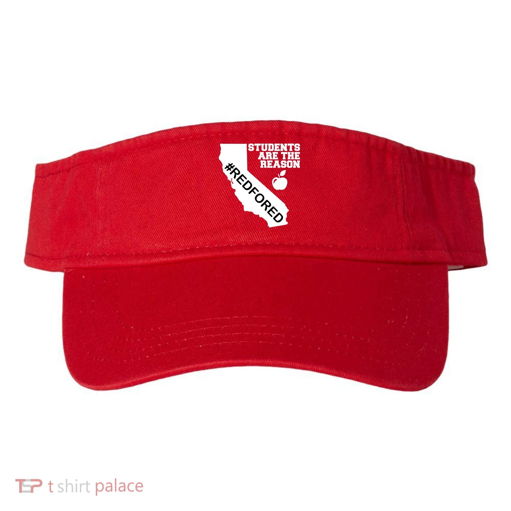 Students Are The Reason Red For Ed California Teacher Visor