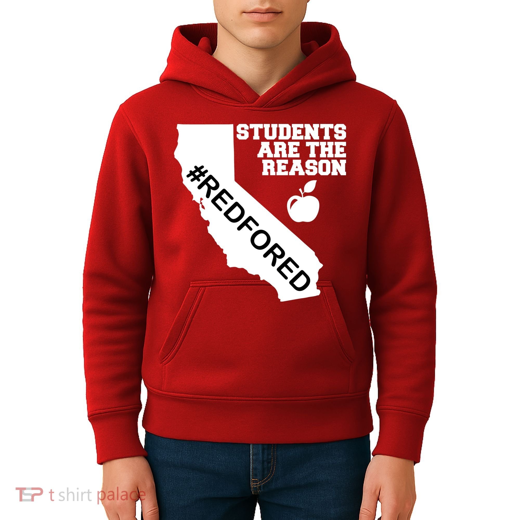 Students Are The Reason Red For Ed California Teacher Kids Hoodie