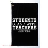 Students Stand With Teachers #RedForEd Golf Towel thumb 0