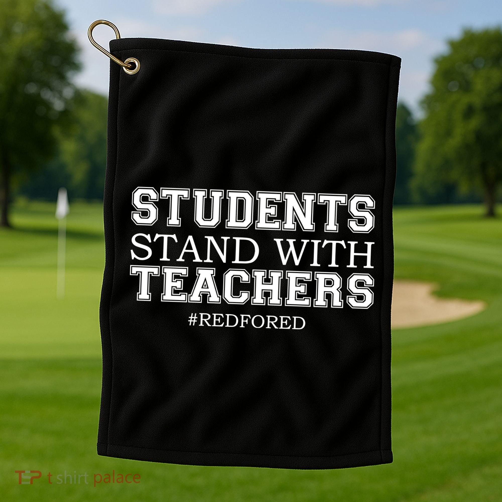 Students Stand With Teachers #RedForEd Golf Towel