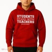 Students Stand With Teachers #RedForEd Hoodie thumb 2