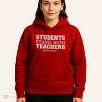 Students Stand With Teachers #RedForEd Hoodie thumb 5