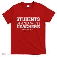 Students Stand With Teachers #RedForEd T-Shirt thumb 0