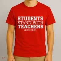 Students Stand With Teachers #RedForEd T-Shirt thumb 3