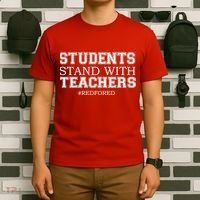 Students Stand With Teachers #RedForEd T-Shirt thumb 6