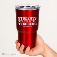 Students Stand With Teachers #RedForEd Tumbler thumb 2