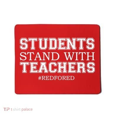Students Stand With Teachers #RedForEd Mousepad
