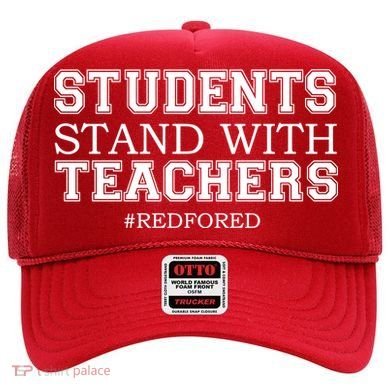 Students Stand With Teachers #RedForEd Hat
