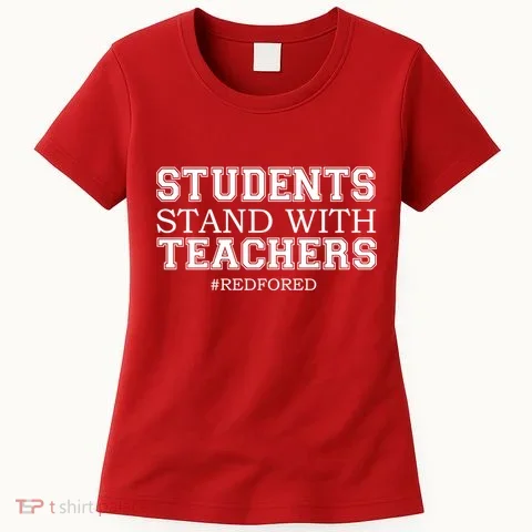 Students Stand With Teachers #RedForEd Women's T-Shirt in the selected color