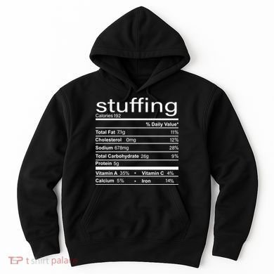 Stuffing Nutritional Facts Funny Thanksgiving Hoodie
