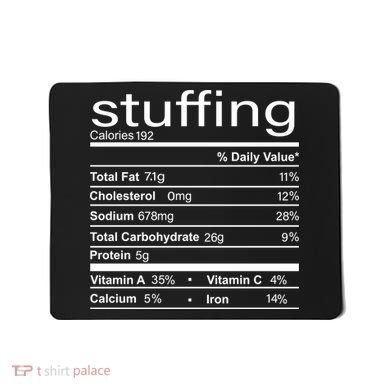 Stuffing Nutritional Facts Funny Thanksgiving Mousepad
