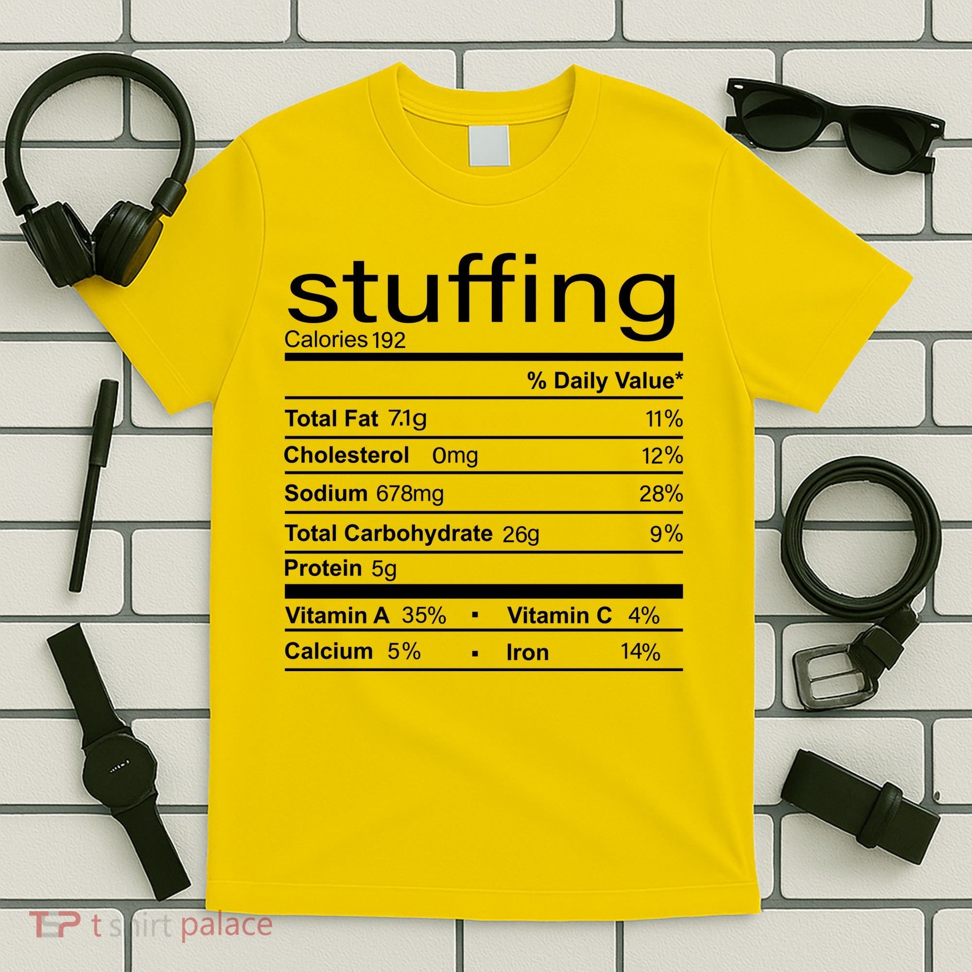 Stuffing Nutritional Facts Funny Thanksgiving T-Shirt