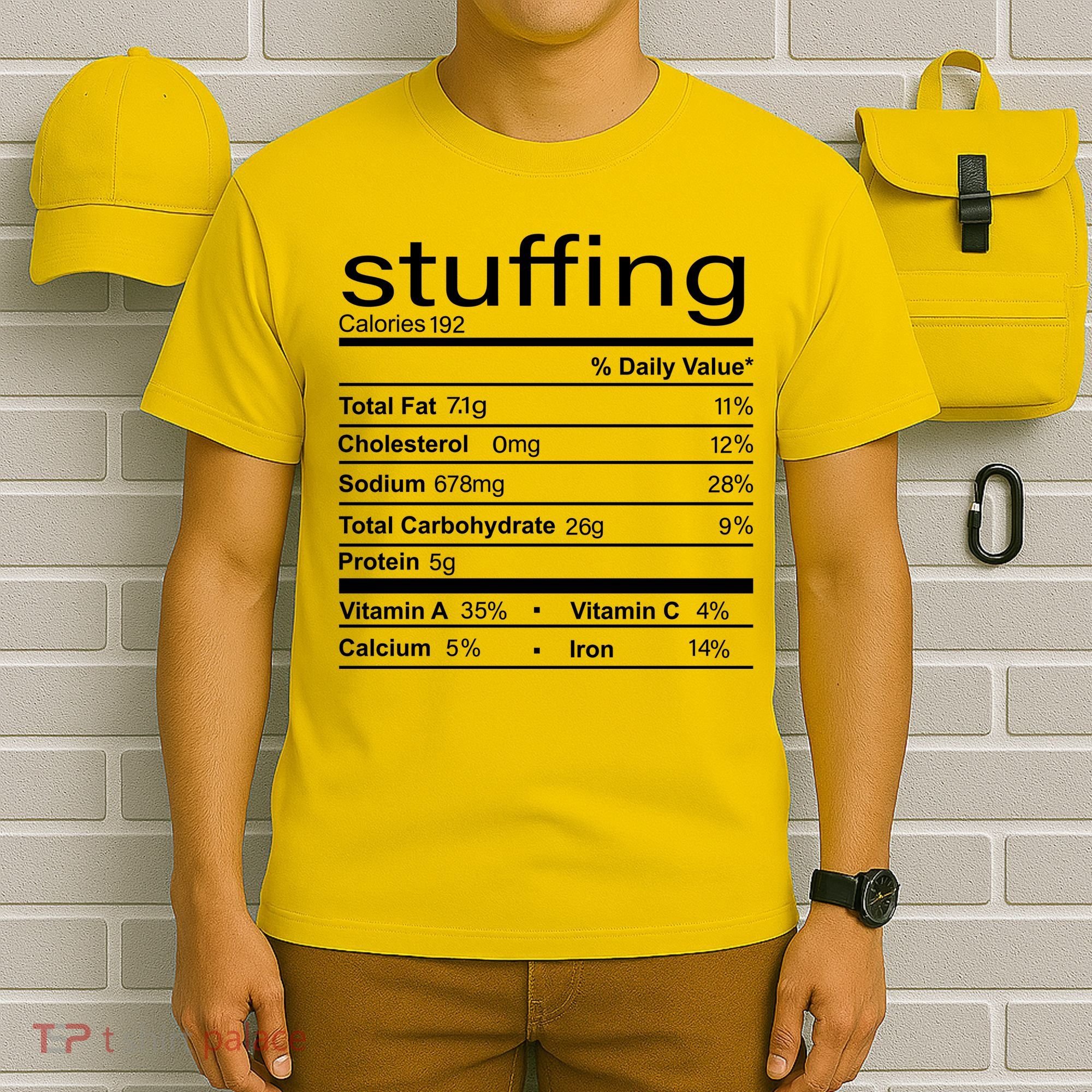 Stuffing Nutritional Facts Funny Thanksgiving T-Shirt
