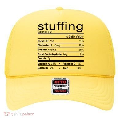 Stuffing Nutritional Facts Funny Thanksgiving Hat