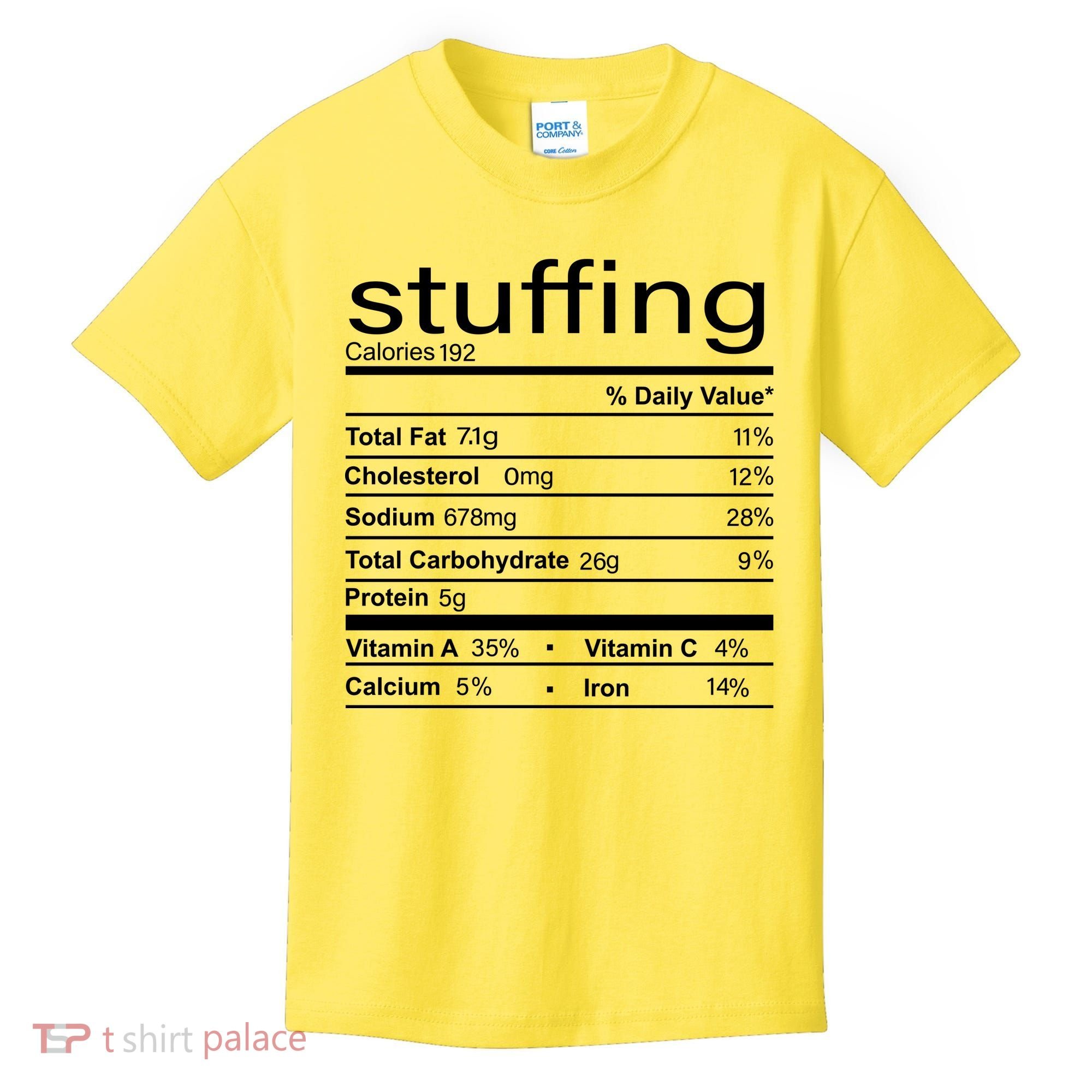 Stuffing Nutritional Facts Funny Thanksgiving Kids T-Shirt
