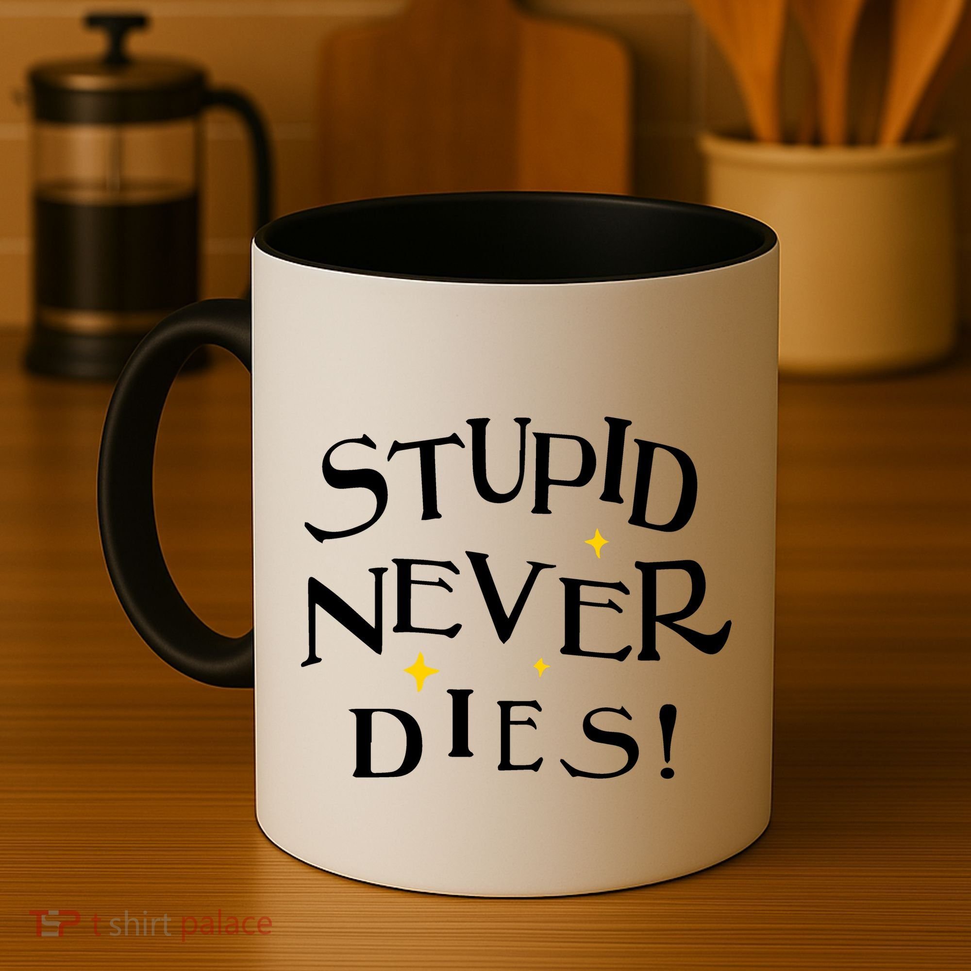 Stupid Never Dies Coffee Mug