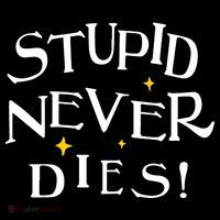 Stupid Never Dies Women's Hoodie thumb 2