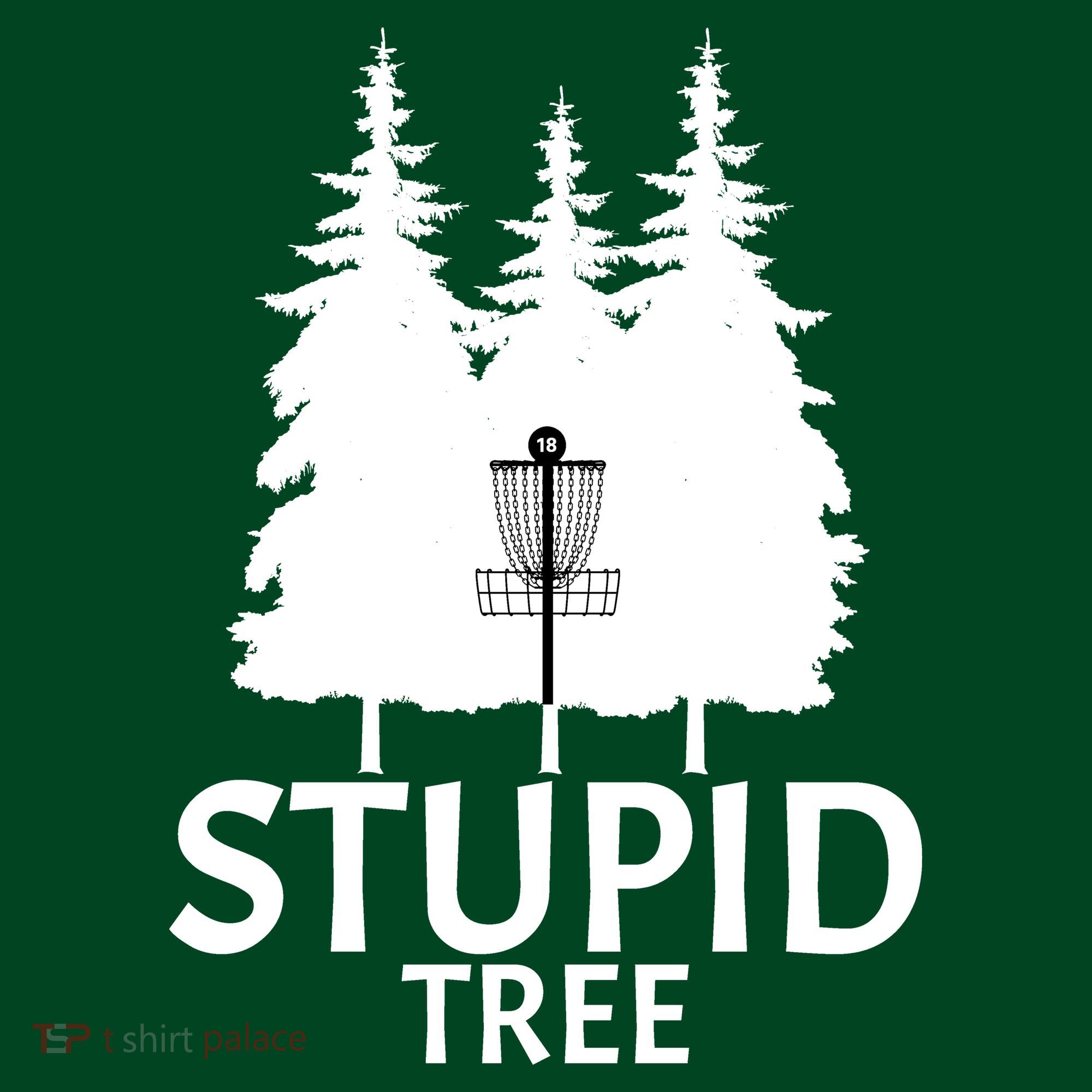 Stupid Tree Disc Golf Long Sleeve Shirt