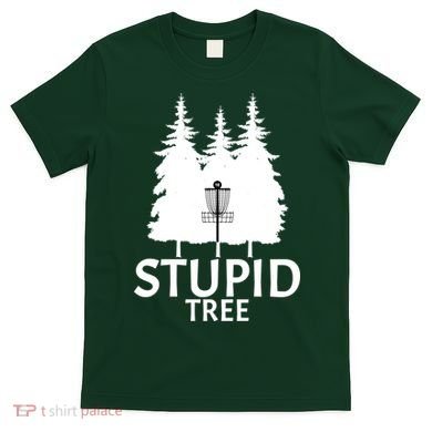 Stupid Tree Disc Golf T-Shirt