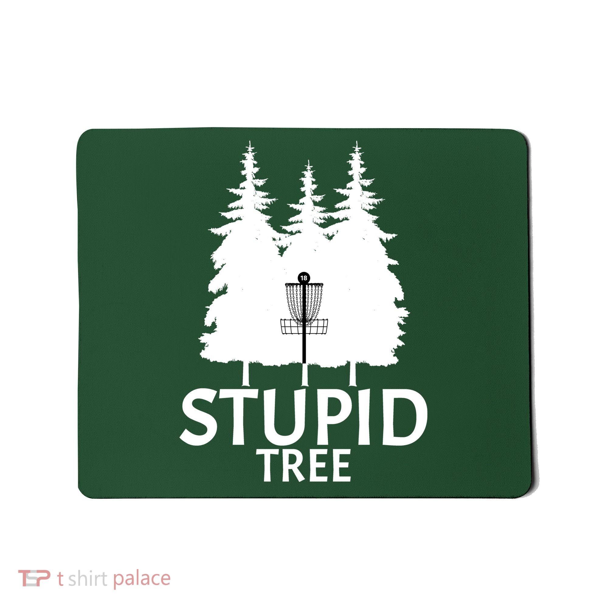 Stupid Tree Disc Golf Mousepad