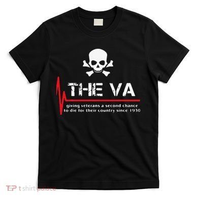 Skull The VA Giving Veterans A Second Chance T-Shirt
