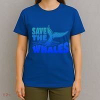 Save The Whales Protect The Ocean Activist Environtalist Great Gift T-Shirt thumb 4