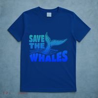 Save The Whales Protect The Ocean Activist Environtalist Great Gift T-Shirt thumb 5