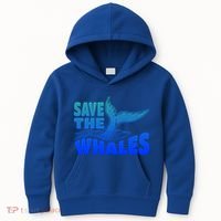 Save The Whales Protect The Ocean Activist Environtalist Great Gift Kids Hoodie thumb 0