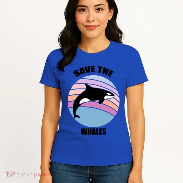 Save The Whales Gift Women's T-Shirt