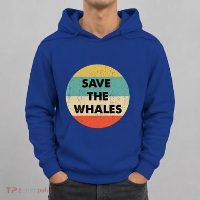 Save The Whales Great Gift Hoodie