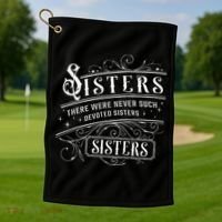 Sisters There Were Never Such Devoted Sisters Christmas Golf Towel thumb 1
