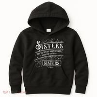 Sisters There Were Never Such Devoted Sisters Christmas Kids Hoodie thumb 0